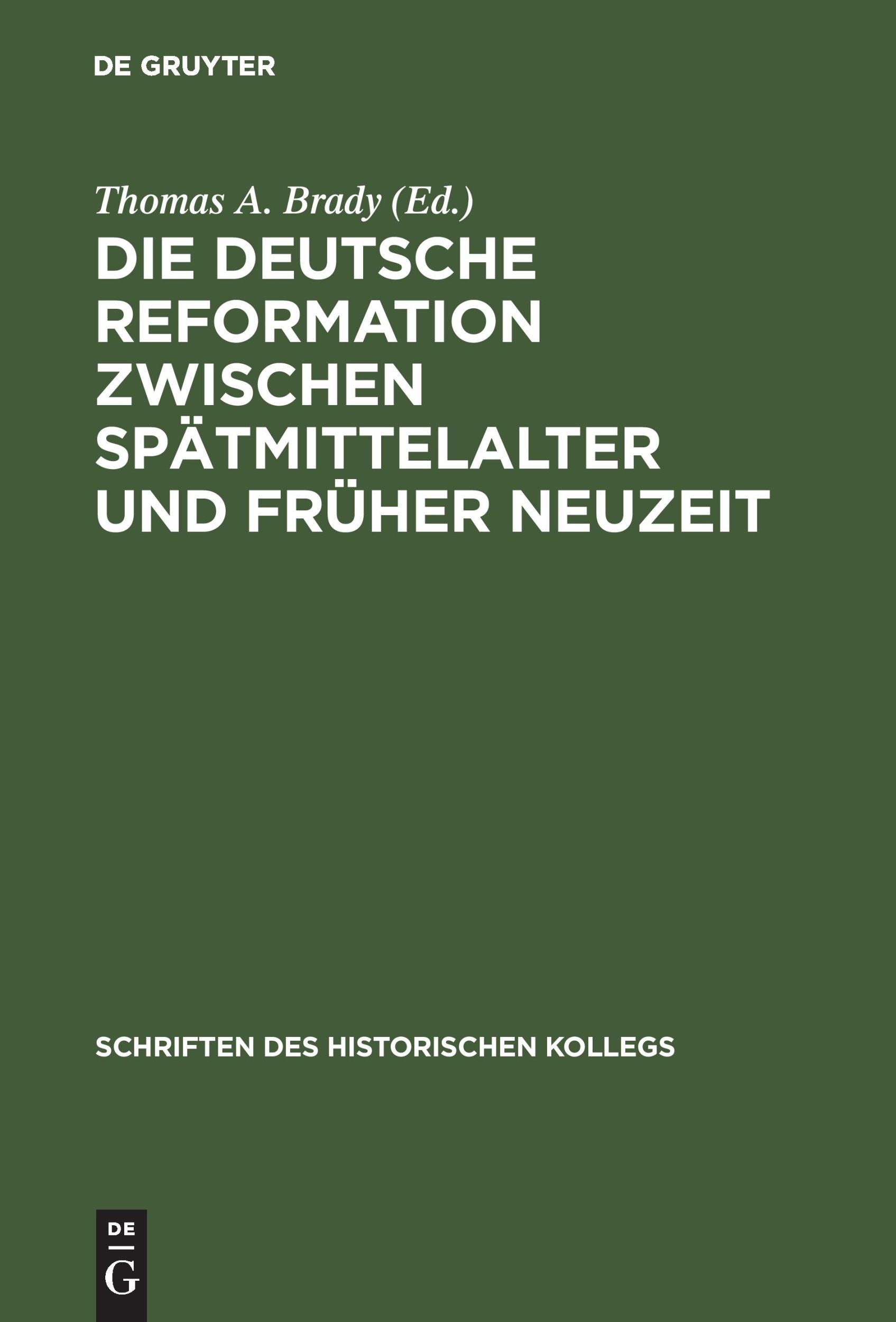 Cover: 9783486565652 | Die deutsche Reformation zwischen Spätmittelalter und Früher Neuzeit