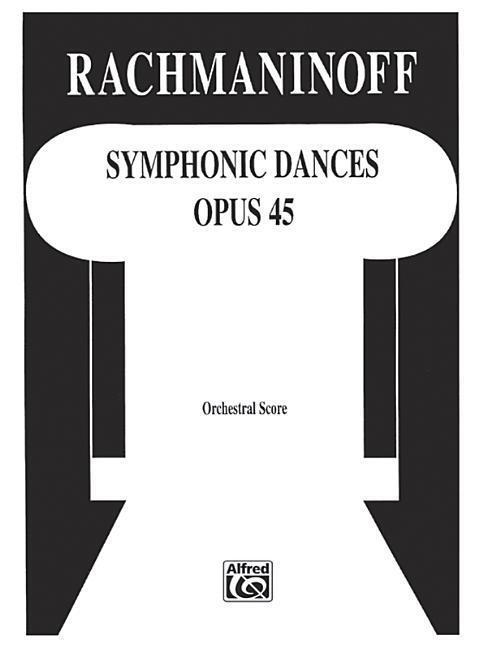 Cover: 9780769278483 | Symphonic Dances, Op. 45 | Sergei Rachmaninov | Taschenbuch | Englisch