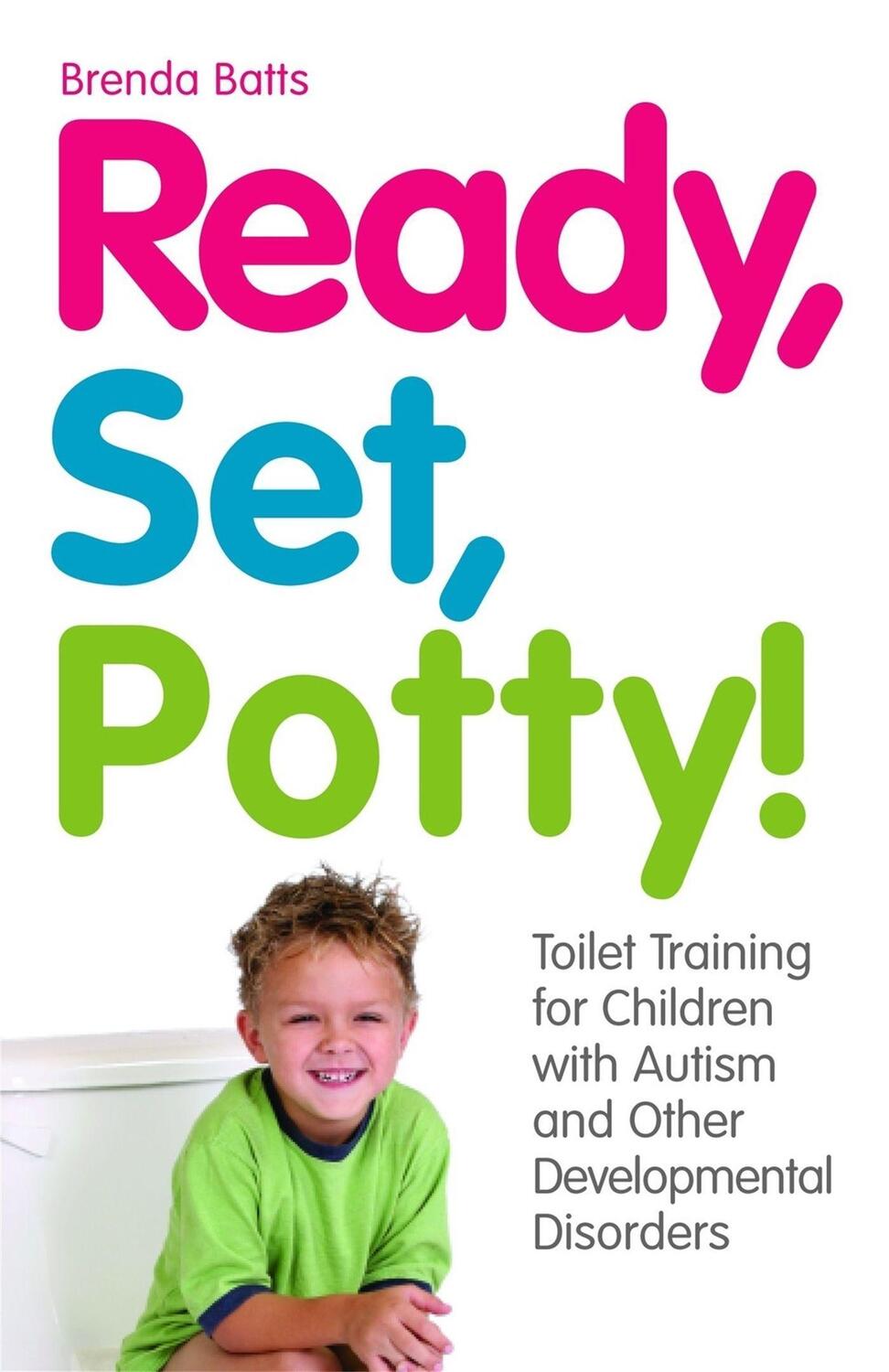 Cover: 9781849058339 | Ready, Set, Potty! | Brenda Batts | Taschenbuch | Englisch | 2010