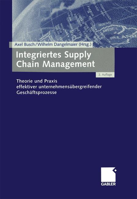 Cover: 9783409219587 | Integriertes Supply Chain Management | Wilhelm Dangelmaier (u. a.)