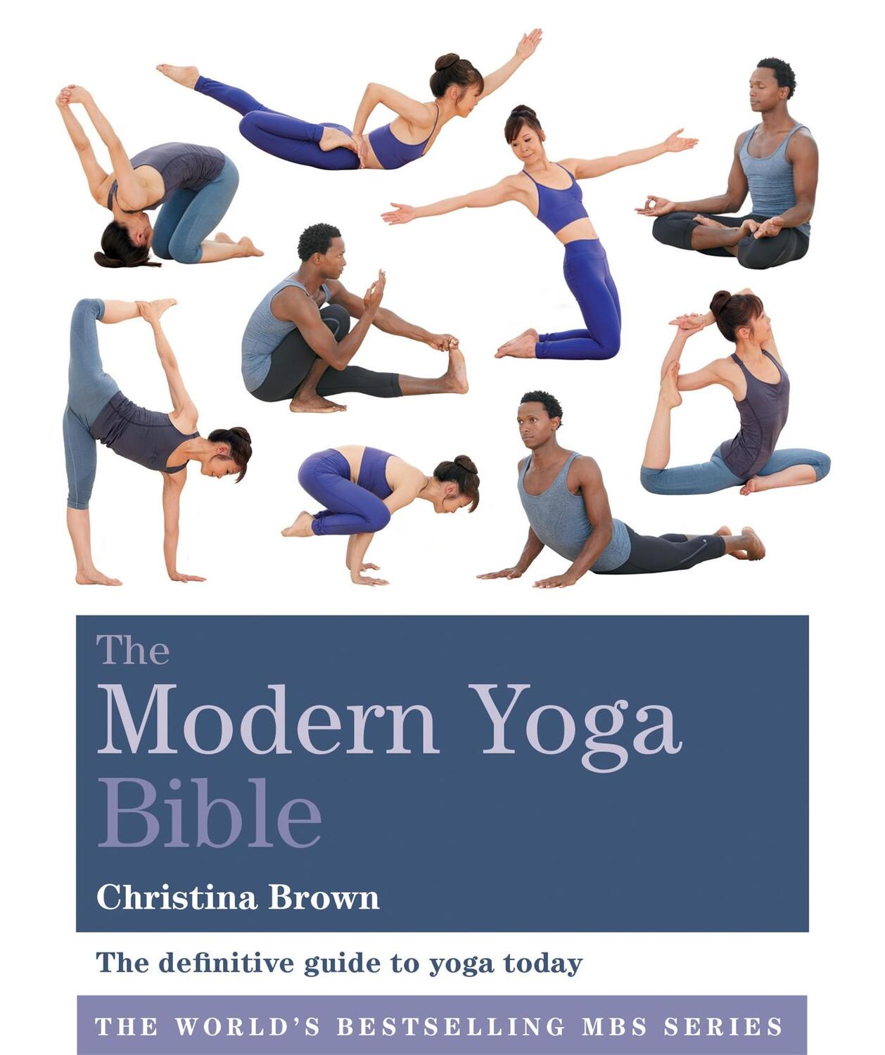 Cover: 9781841814667 | The Modern Yoga Bible | Christina Brown | Taschenbuch | Englisch