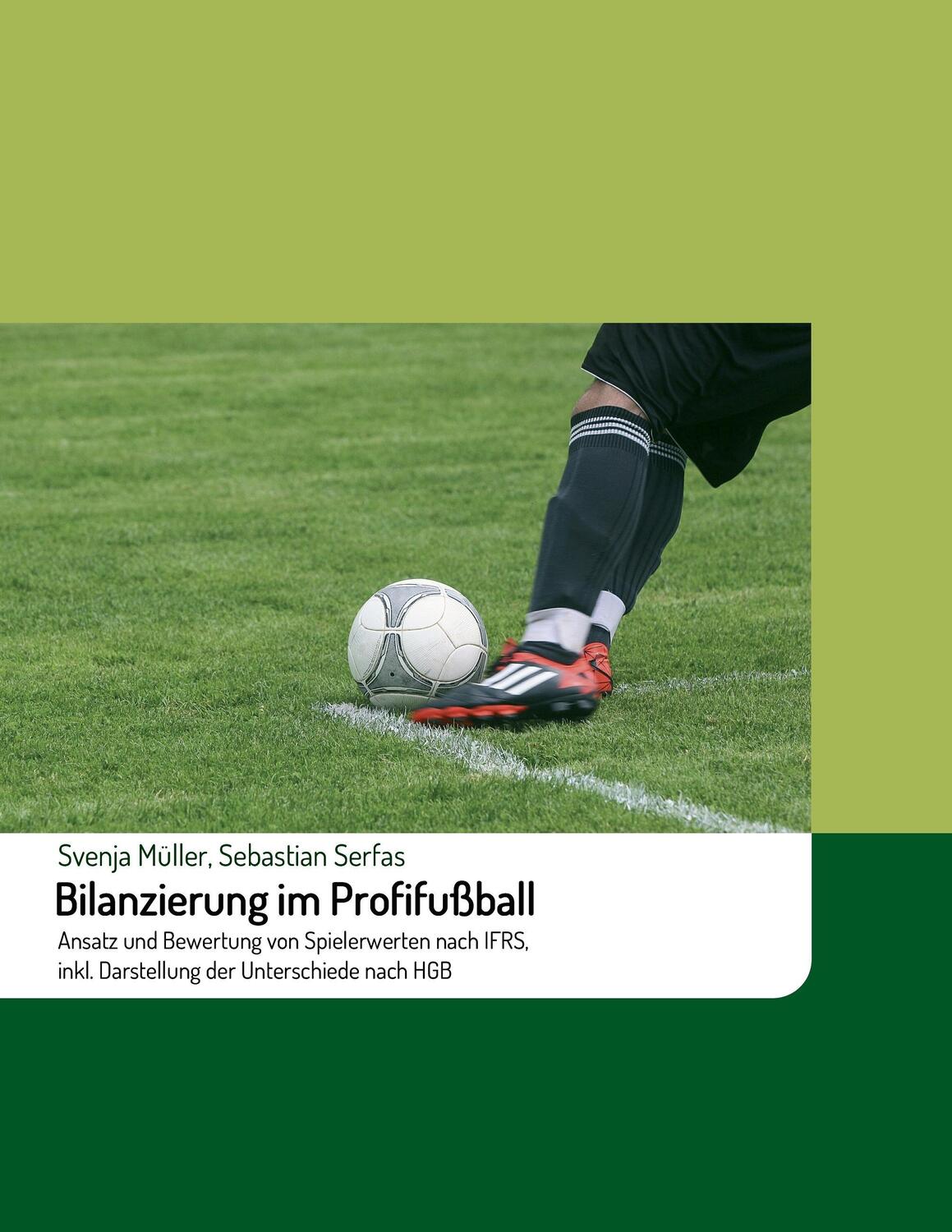 Cover: 9783743901001 | Bilanzierung im Profifußball | Sebastian Serfas (u. a.) | Taschenbuch
