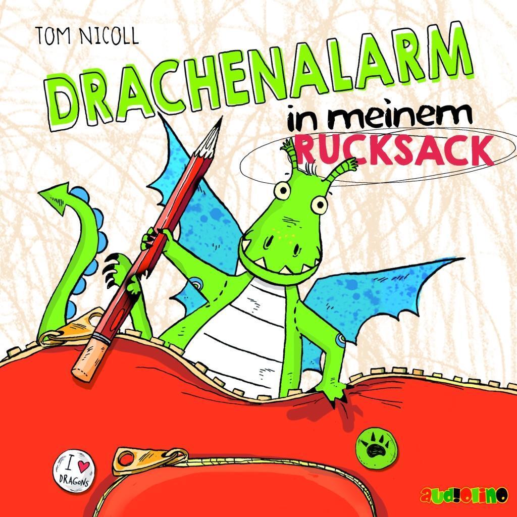 Cover: 9783867372633 | Drachenalarm in meinem Rucksack | Tom Nicoll | Audio-CD | 79 Min.