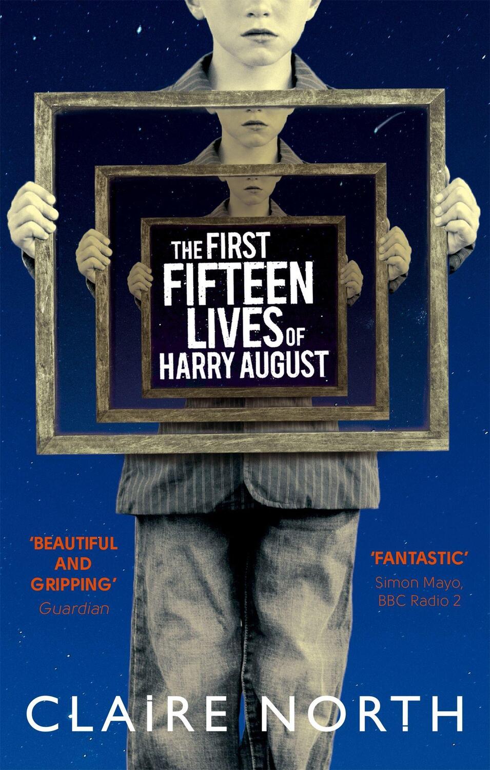Cover: 9780356502588 | The First Fifteen Lives of Harry August | Claire North | Taschenbuch