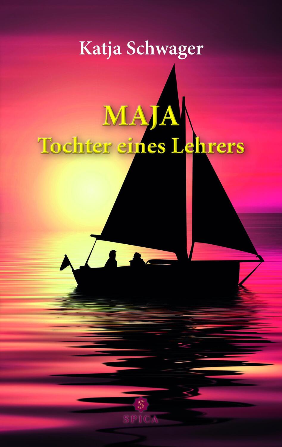 Cover: 9783985031603 | MAJA Tochter eines Lehrers | Katja Schwager | Taschenbuch | 124 S.