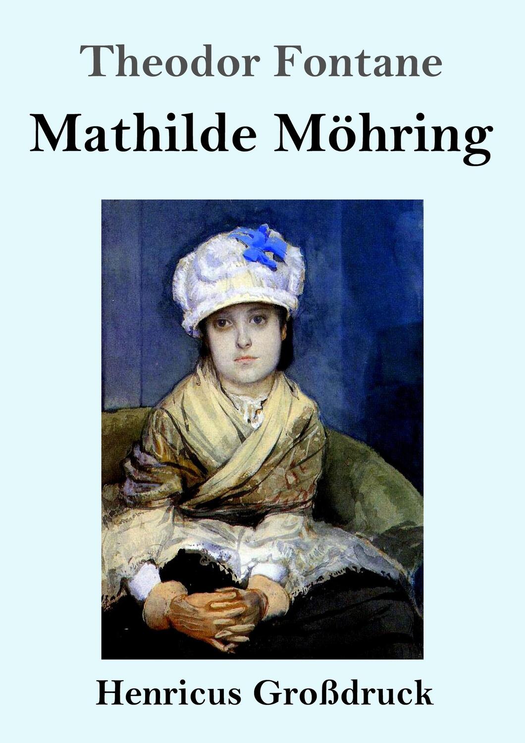 Cover: 9783847828167 | Mathilde Möhring (Großdruck) | Theodor Fontane | Taschenbuch | 120 S.