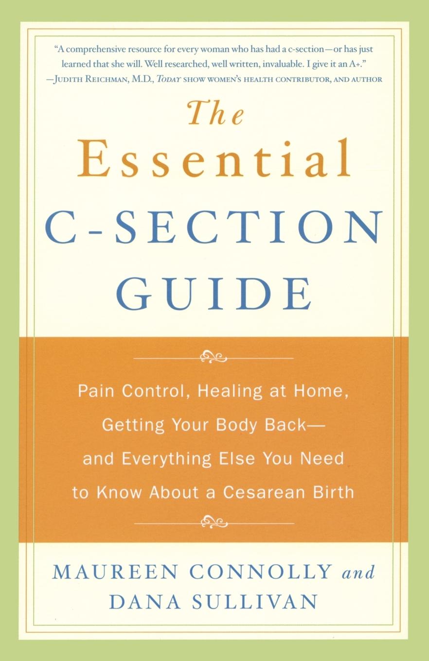 Cover: 9780767916073 | The Essential C-Section Guide | Maureen Connolly (u. a.) | Taschenbuch