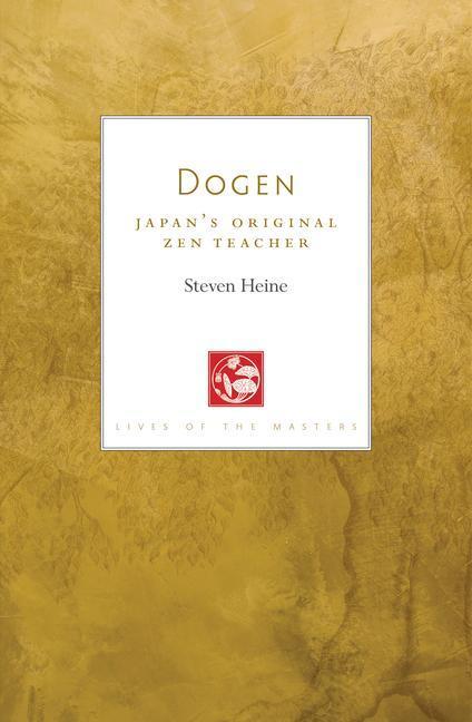 Cover: 9781611809800 | Dogen: Japan's Original Zen Teacher | Steven Heine | Taschenbuch