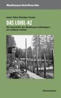 Cover: 9783950218367 | Das Loibl-KZ | Janko Tisler (u. a.) | Taschenbuch | Paperback | 2007