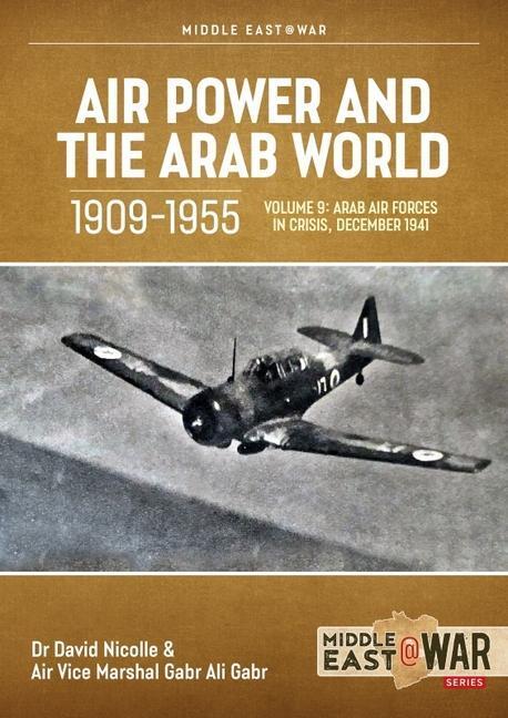 Cover: 9781804512302 | Air Power and the Arab World 1909-1955, Volume 9 | Nicolle (u. a.)