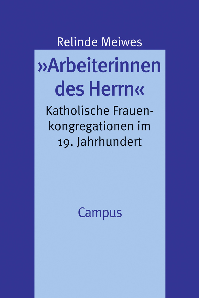 Cover: 9783593364605 | "Arbeiterinnen des Herrn" | Relinde Meiwes | Taschenbuch | 341 S.