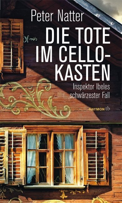 Cover: 9783852189529 | Die Tote im Cellokasten | Inspektor Ibeles schwärzester Fall | Natter