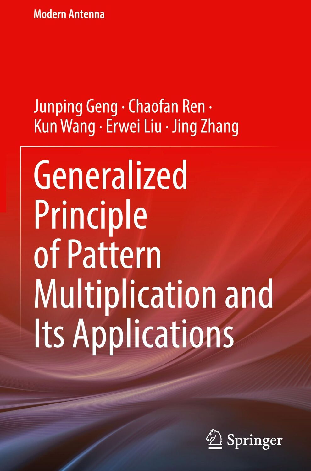 Cover: 9789811935589 | Generalized Principle of Pattern Multiplication and Its Applications