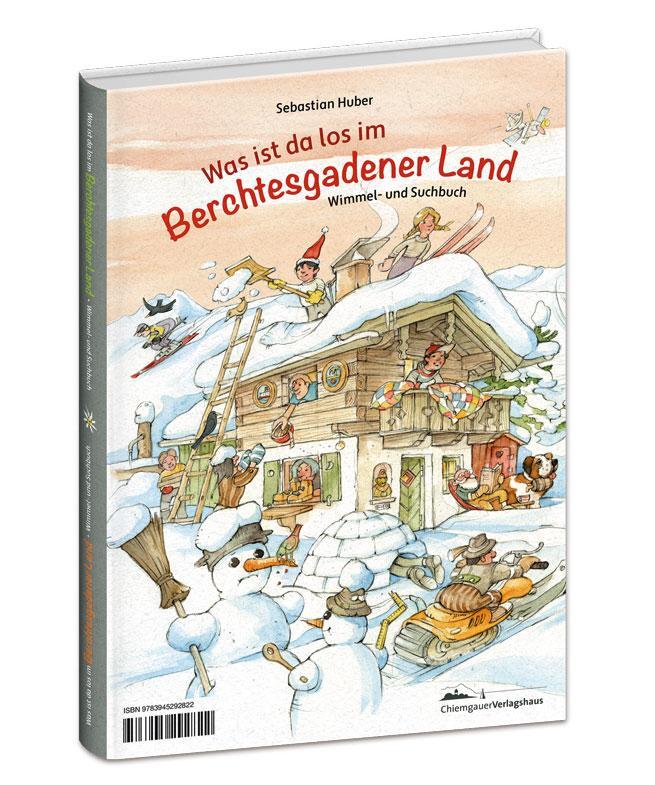 Rückseite: 9783945292822 | Was ist da los im Berchtesgadener Land | Sebastian Huber | Buch | 2024