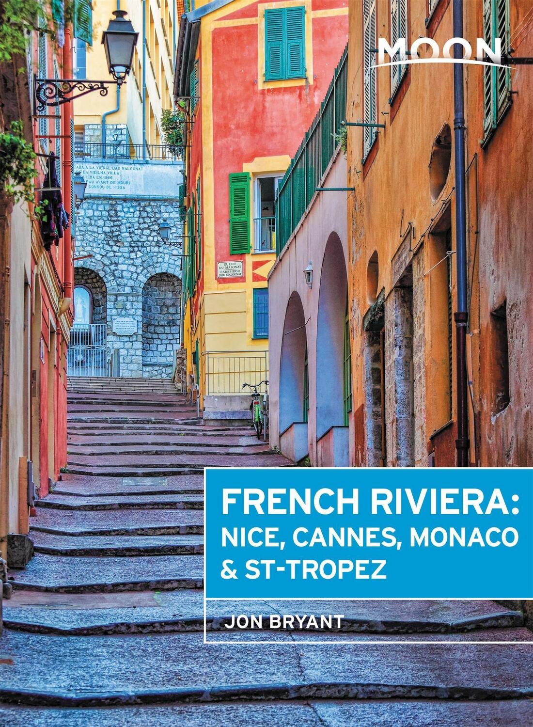 Cover: 9781640490796 | Moon French Riviera (First Edition) | Jon Bryant | Taschenbuch | 2020