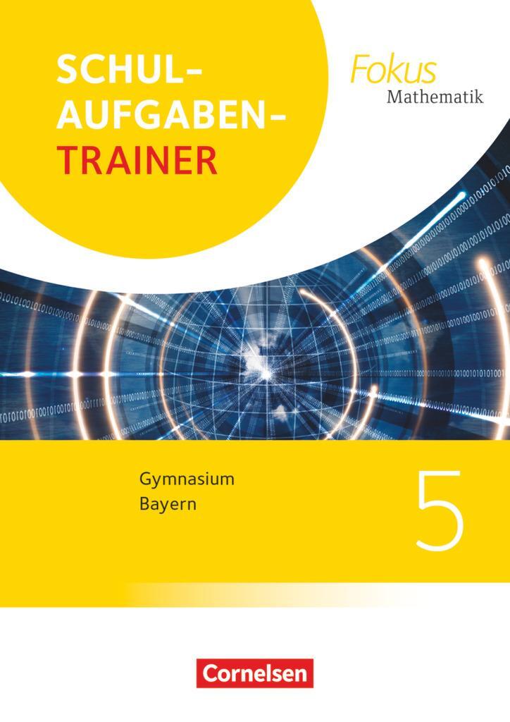 Cover: 9783060414895 | Fokus Mathematik 5. Jahrgangsstufe - Bayern - Schulaufgabentrainer...