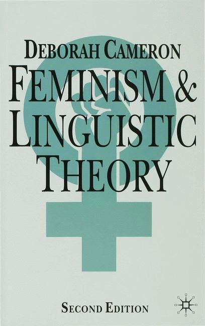 Cover: 9780333558898 | Feminism and Linguistic Theory | Deborah Cameron | Taschenbuch | X