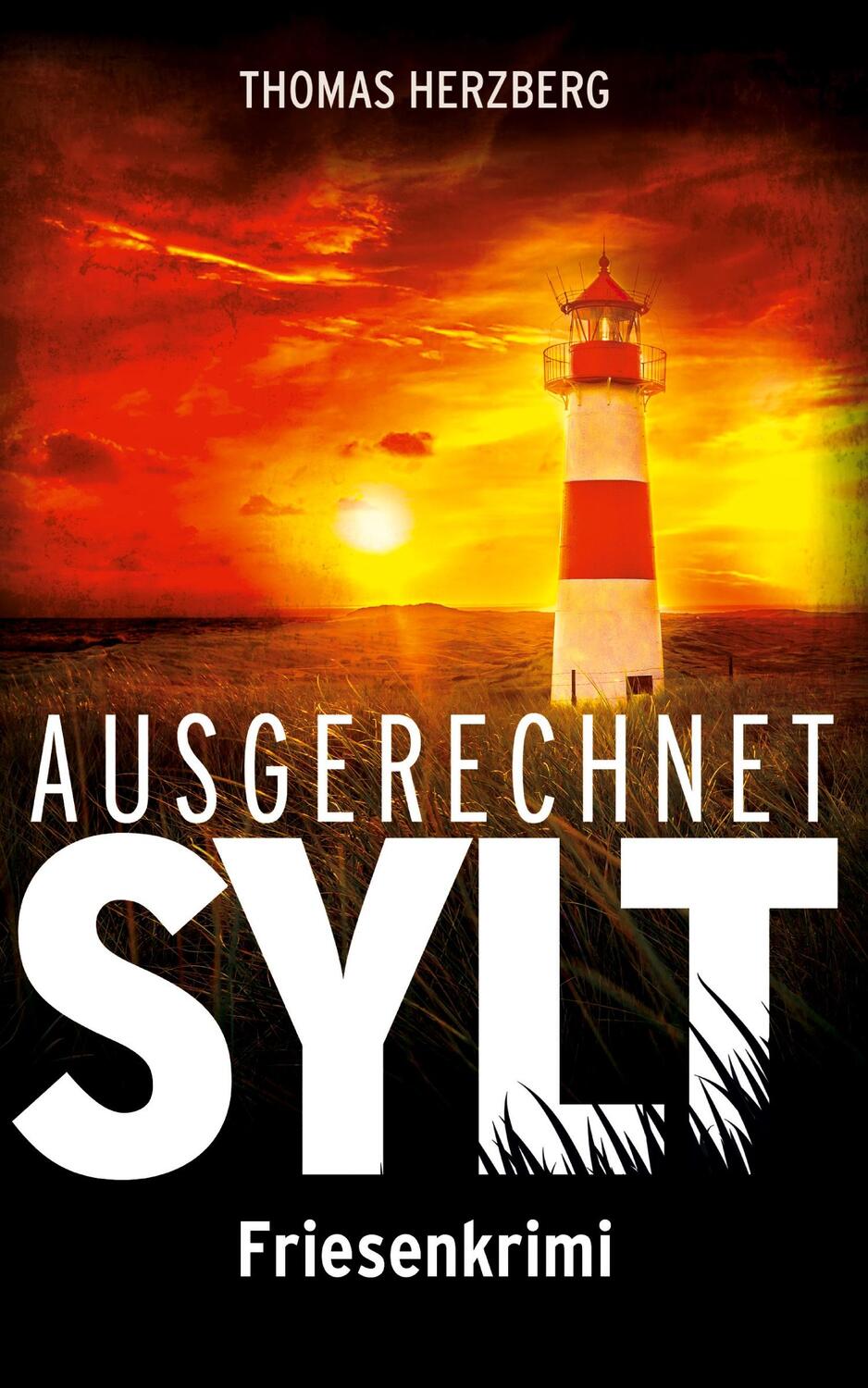 Cover: 9783964651143 | Ausgerechnet Sylt | Friesenkrimi (Hannah Lambert ermittelt) | Herzberg