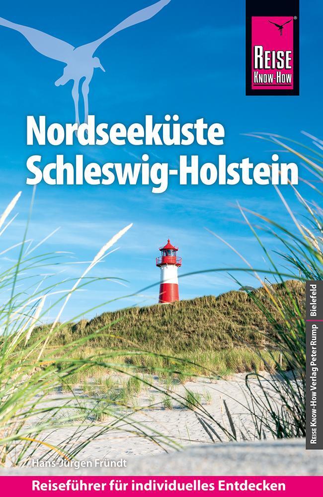 Cover: 9783831738465 | Reise Know-How Reiseführer Nordseeküste Schleswig-Holstein | Fründt