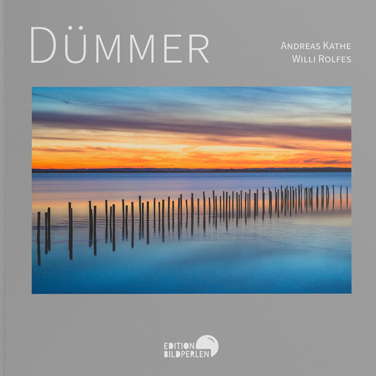 Cover: 9783965460065 | DÜMMER | Naturschutzparadies und Sehnsuchtsort | Andreas Kathe | Buch