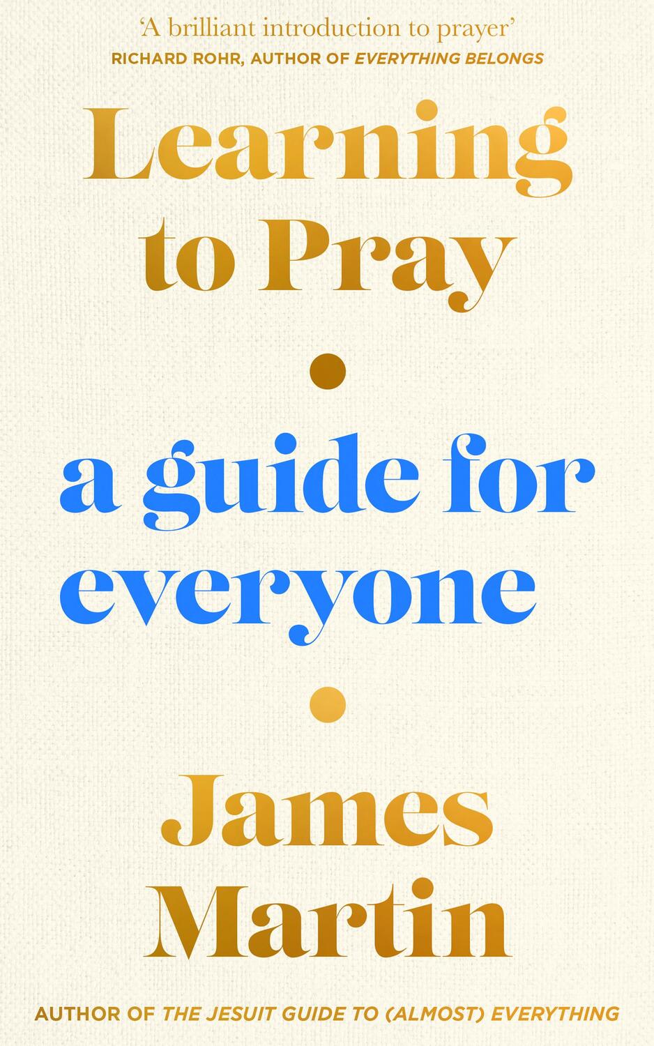 Cover: 9780008447052 | Learning to Pray | A Guide for Everyone | James Martin | Buch | 2021