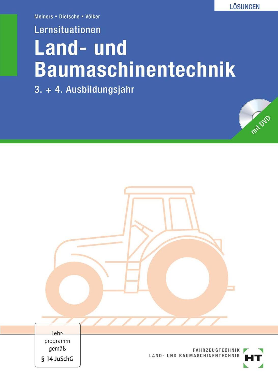 Cover: 9783582312662 | Lernsituationen Land- und Baumaschinentechnik. Lösungen | Taschenbuch