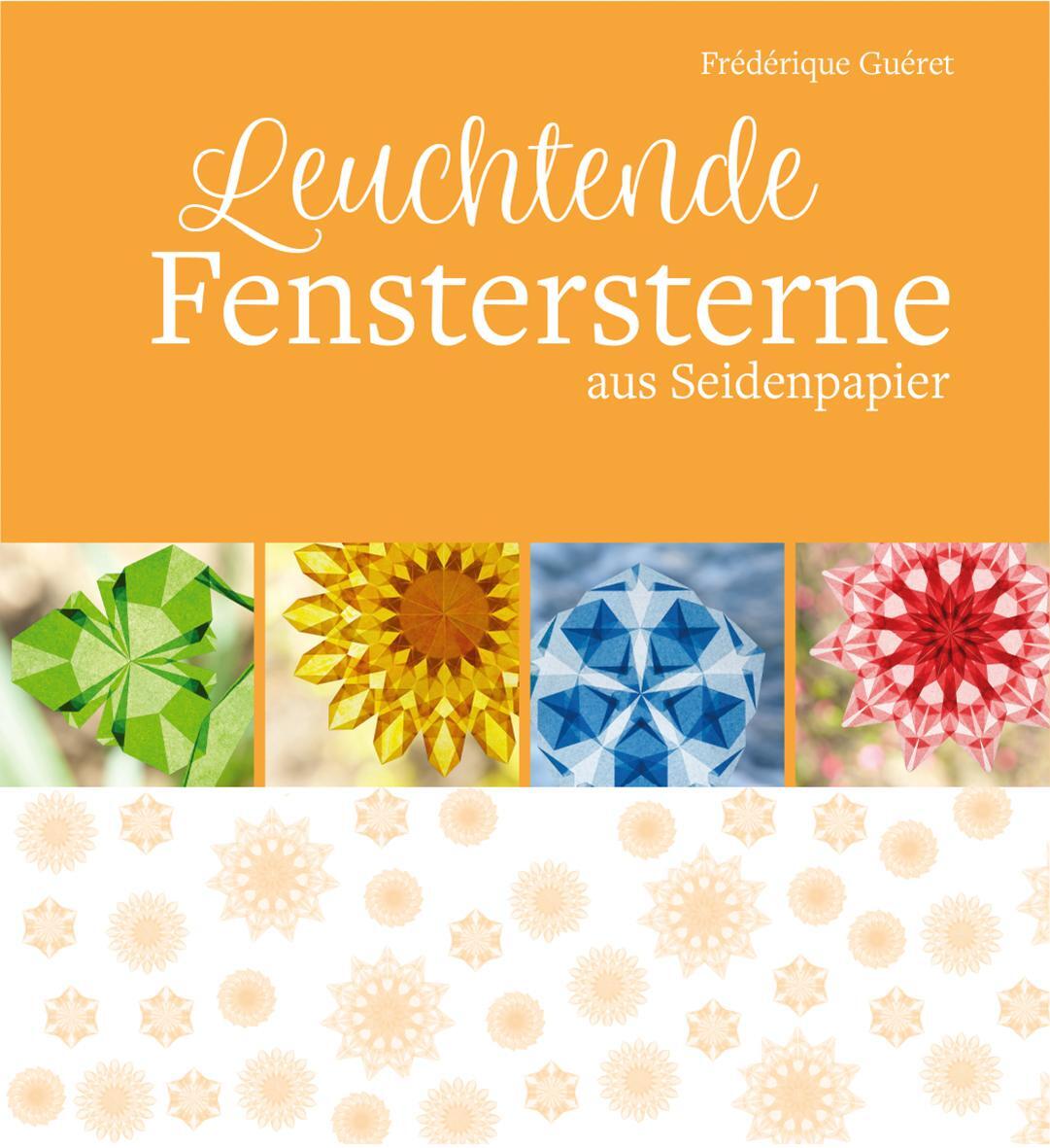 Cover: 9783772527388 | Leuchtende Fenstersterne | Frédérique Guéret | Taschenbuch | 136 S.