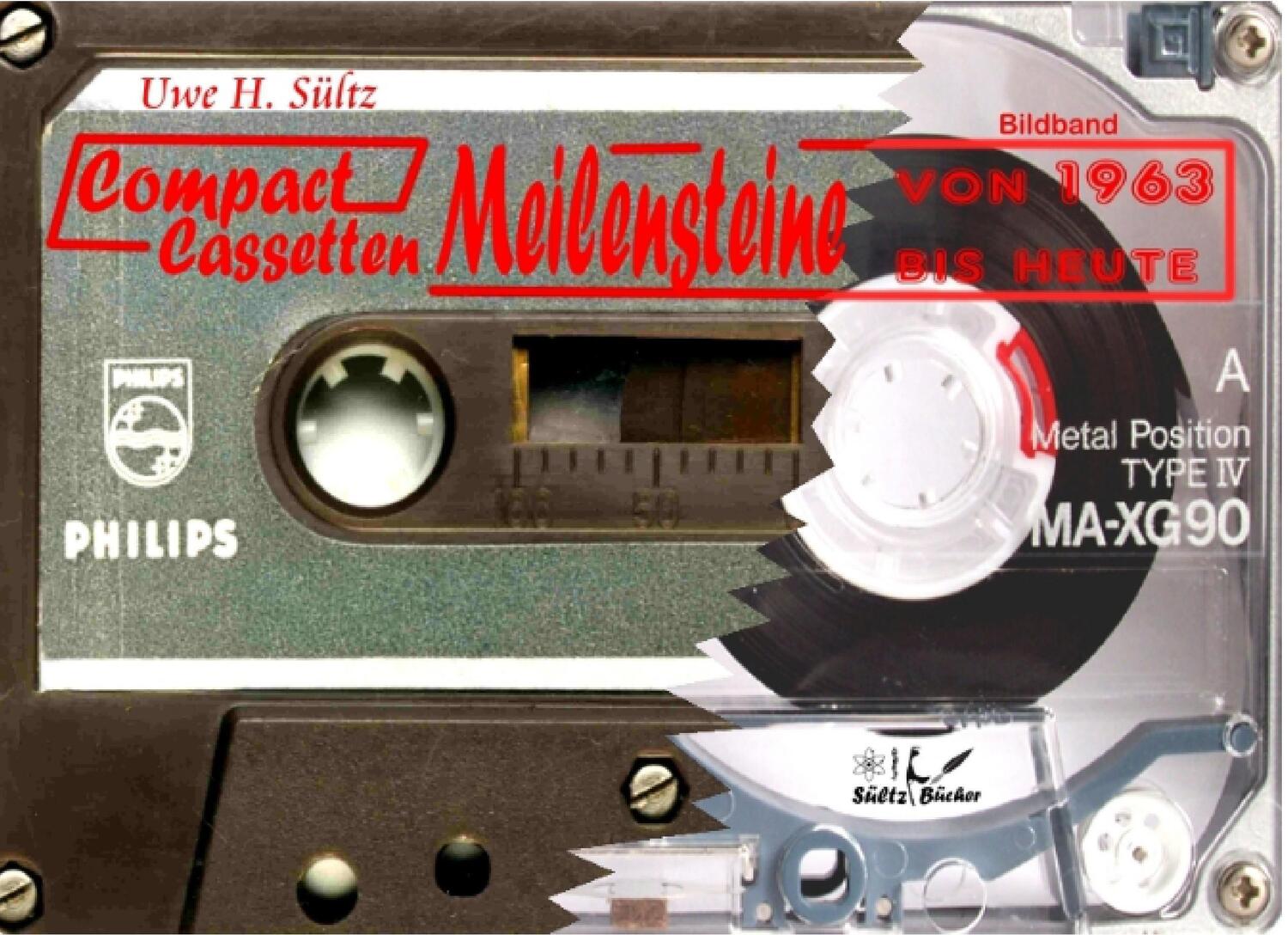 Cover: 9783741297526 | Compact Cassetten Meilensteine - ein Bildband mit einer Auswahl von...