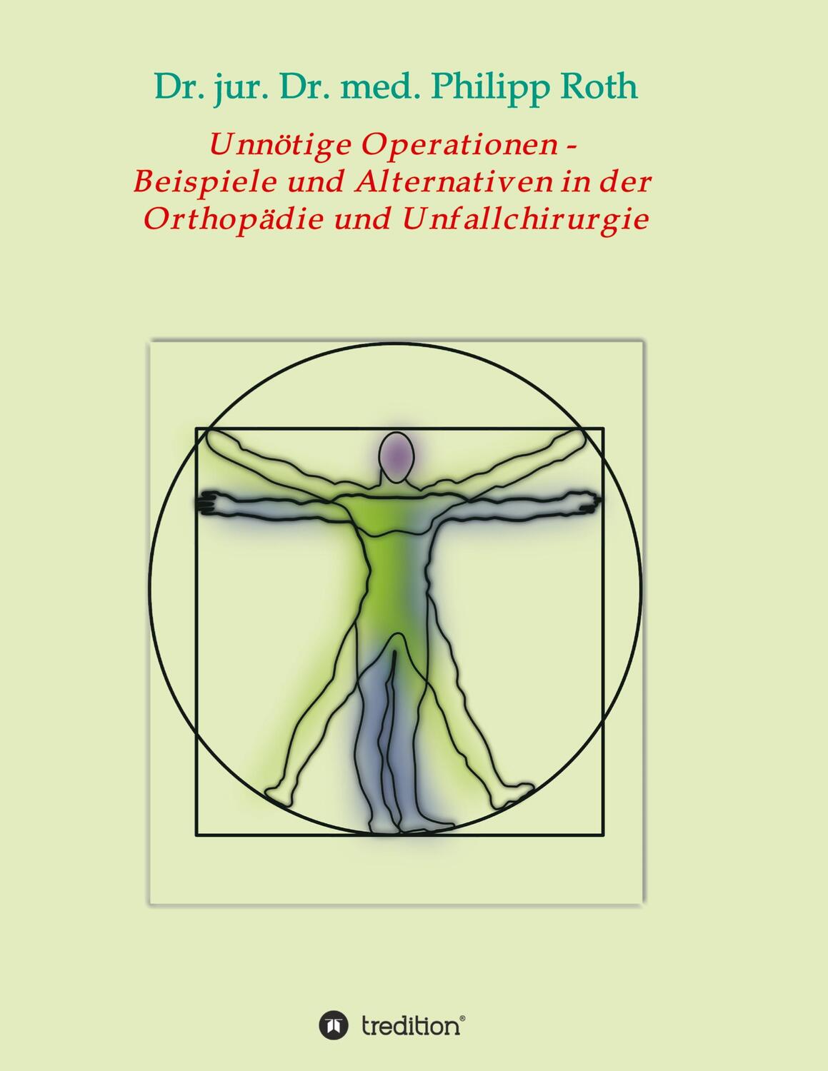 Cover: 9783347258488 | Unnötige Operationen - Beispiele und Alternativen in der Orthopädie...