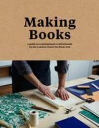 Cover: 9781911216209 | Making Books | A guide to creating hand-crafted books | Goode (u. a.)
