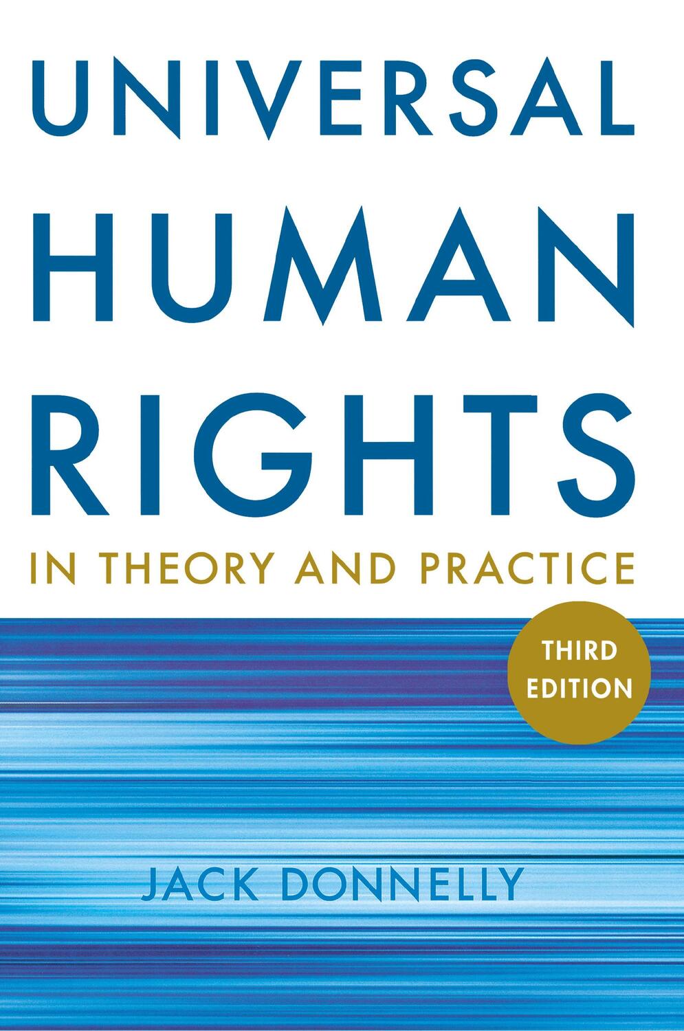 Cover: 9780801477706 | Universal Human Rights in Theory and Practice | Jack Donnelly | Buch