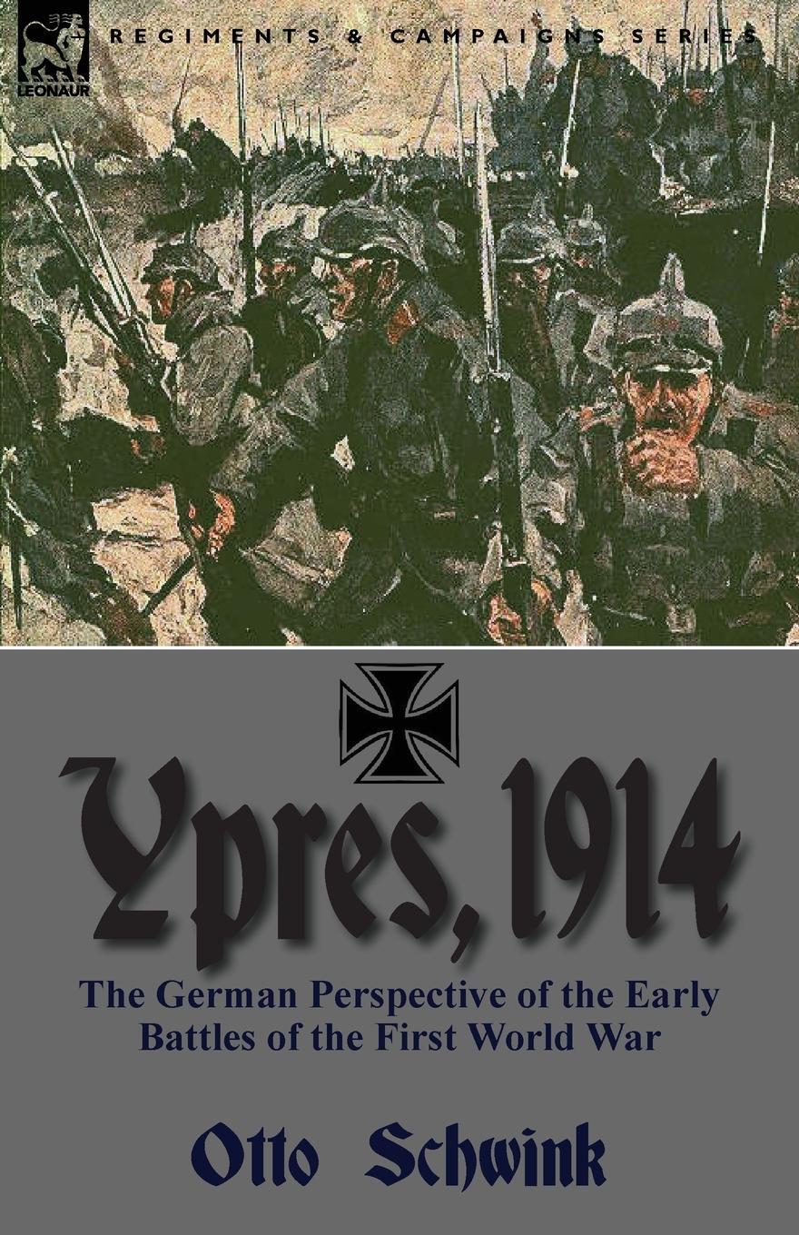 Cover: 9781782820291 | Ypres, 1914 | Otto Schwink | Taschenbuch | Paperback | Englisch | 2012