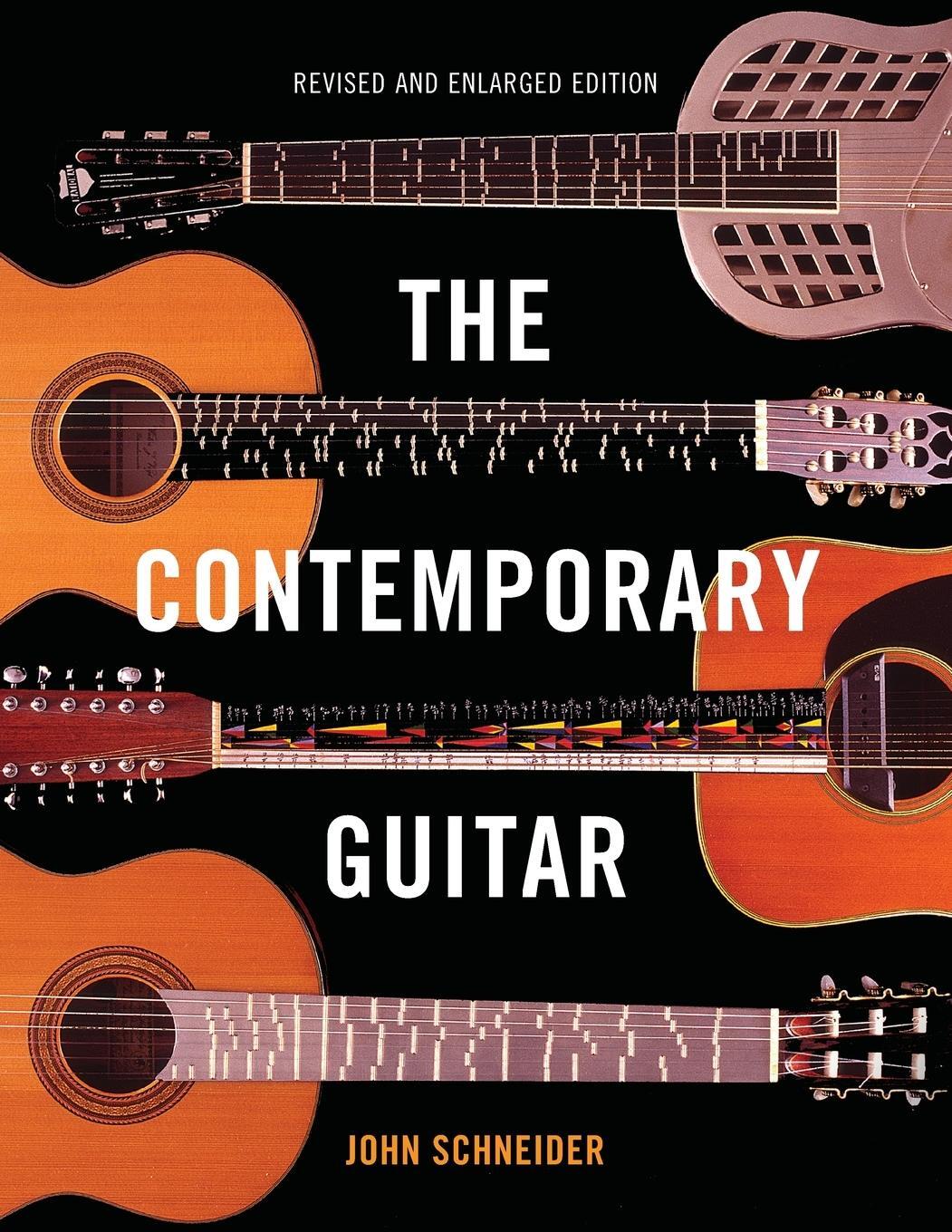 Cover: 9781442237896 | The Contemporary Guitar | John Schneider | Taschenbuch | Paperback
