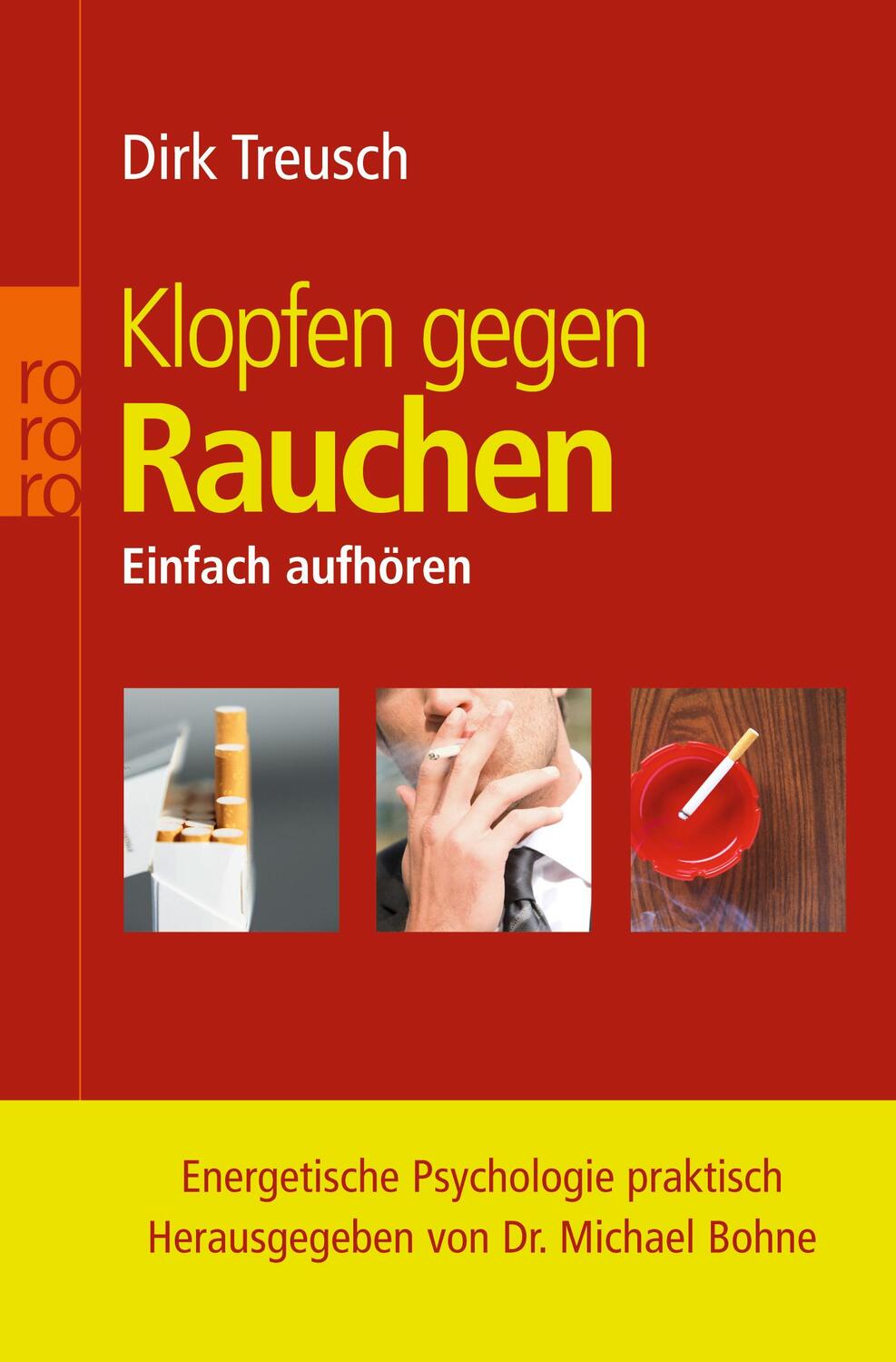 Cover: 9783499624117 | Klopfen gegen Rauchen | Dirk Treusch | Taschenbuch | Deutsch | 2008