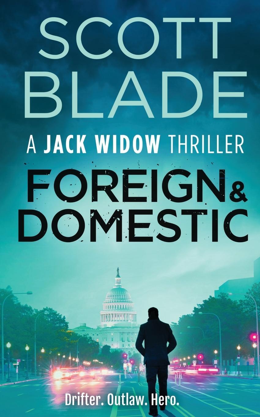 Cover: 9781955924238 | Foreign and Domestic | Scott Blade | Taschenbuch | Jack Widow | 2021