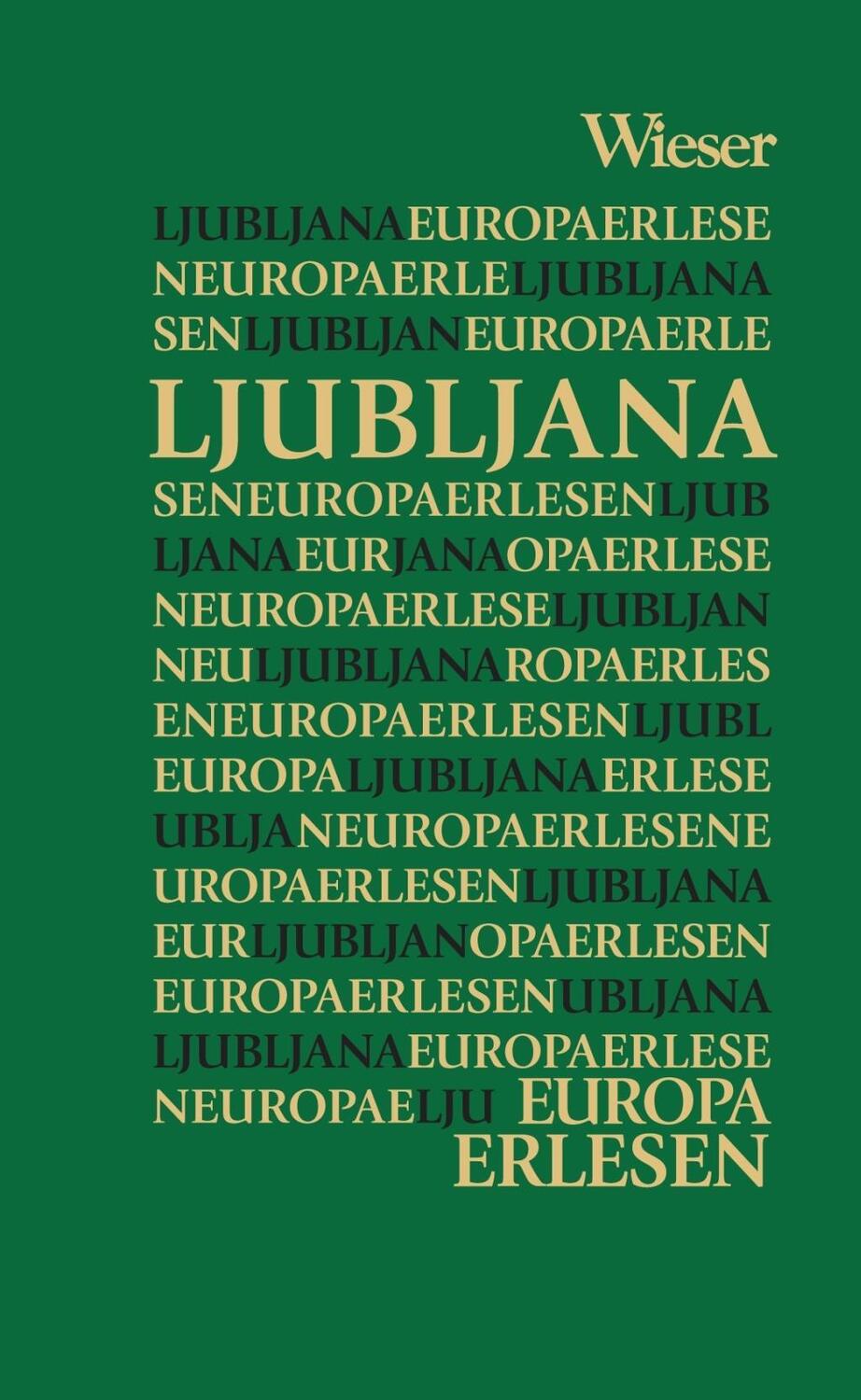 Cover: 9783851292817 | Europa Erlesen Ljubljana | Europa Erlesen | Buch | 238 S. | Deutsch