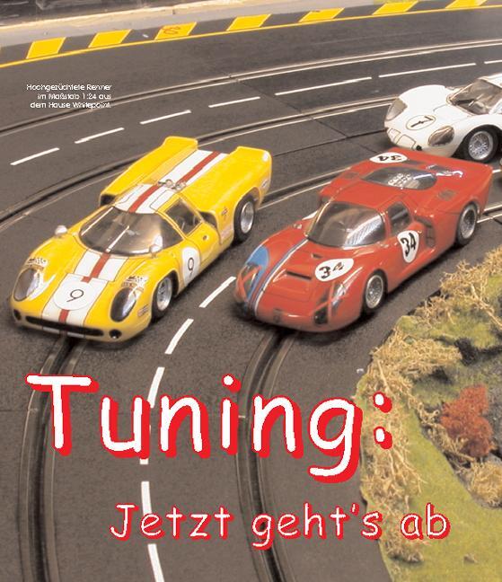 Bild: 9783613028067 | Slot Car Racing | Technik - Bahnen - Fahren | Ferdinand Schmökel