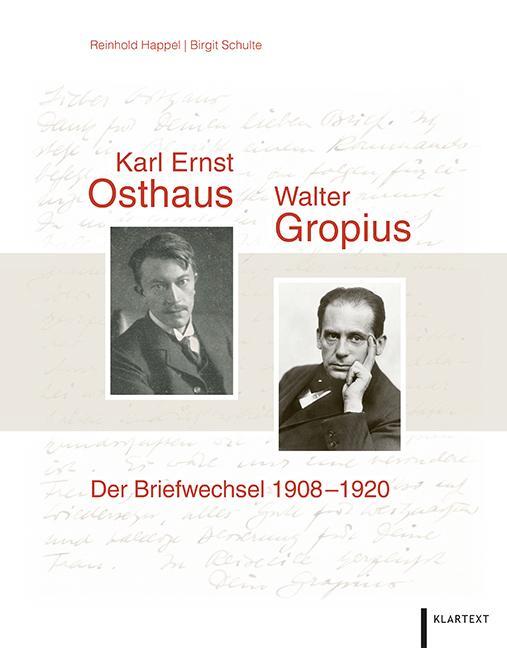 Cover: 9783837520552 | Karl Ernst Osthaus und Walter Gropius | Der Briefwechsel 1908-1920