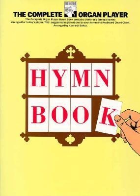Cover: 9780711905658 | Complete Organ Player Hymn Book | Kenneth Baker | Taschenbuch | Buch