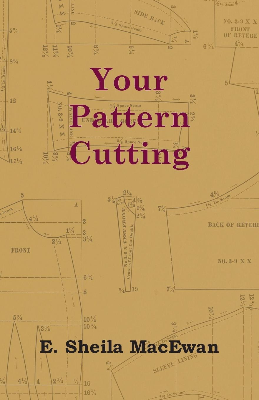 Cover: 9781446519394 | Your Pattern Cutting | E. Sheila MacEwan | Taschenbuch | Englisch