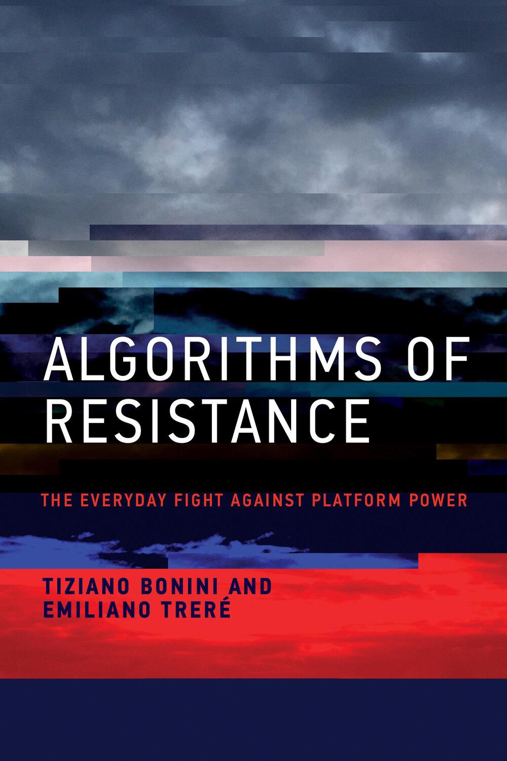 Cover: 9780262547420 | Algorithms of Resistance | The Everyday Fight against Platform Power