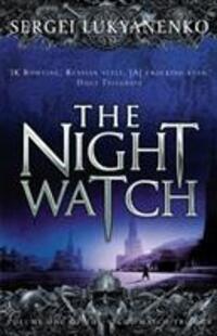 Cover: 9780099489924 | The Night Watch | (Night Watch 1) | Sergei Lukyanenko | Taschenbuch