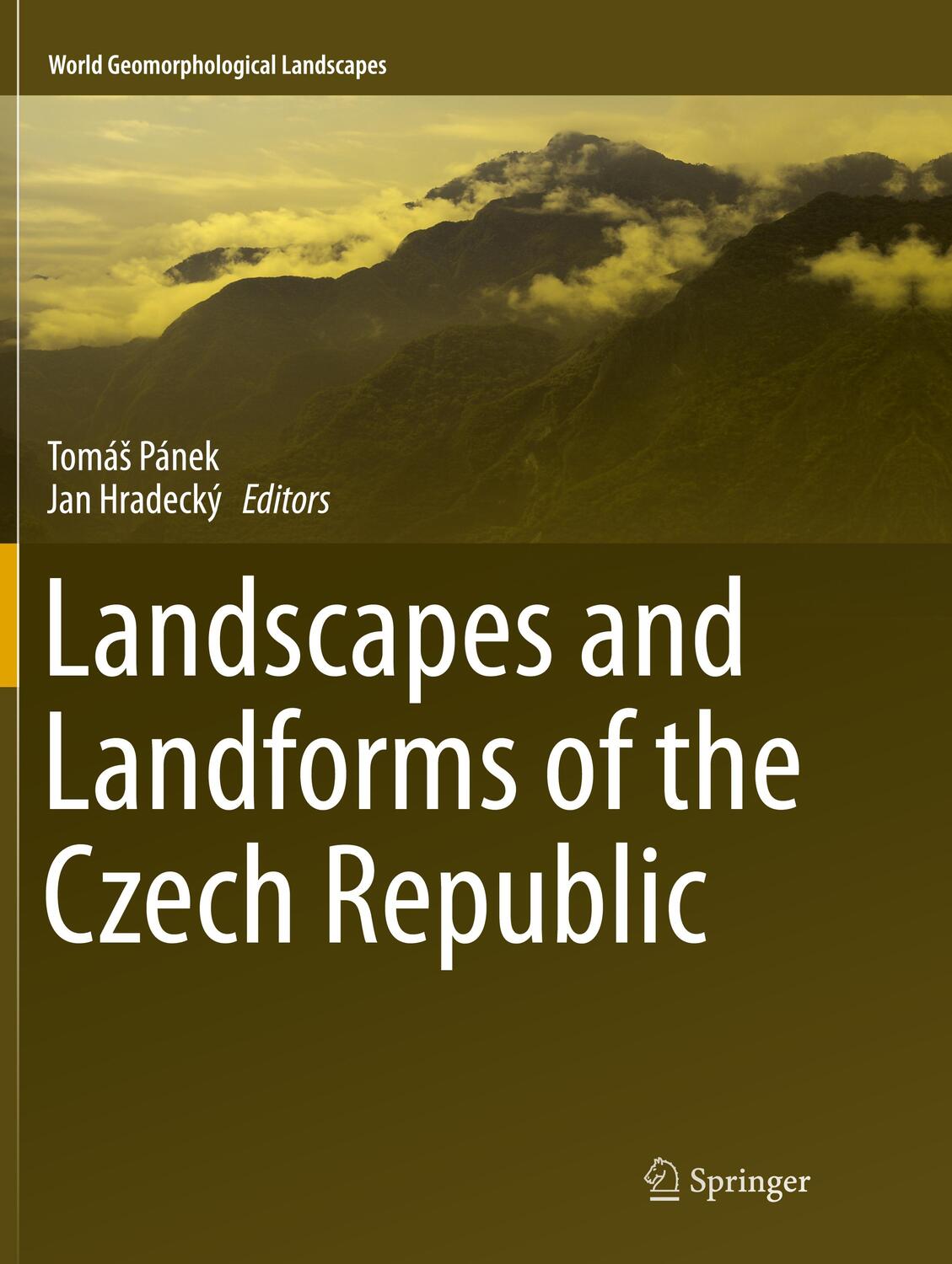 Cover: 9783319801650 | Landscapes and Landforms of the Czech Republic | Jan Hradecký (u. a.)