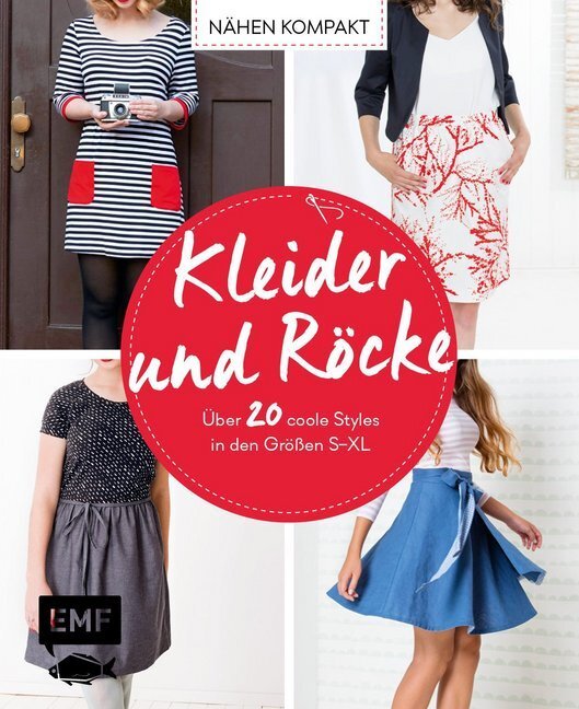 Cover: 9783863558642 | Kleider und Röcke | Über 20 coole Styles in den Größen S-XL | Buch