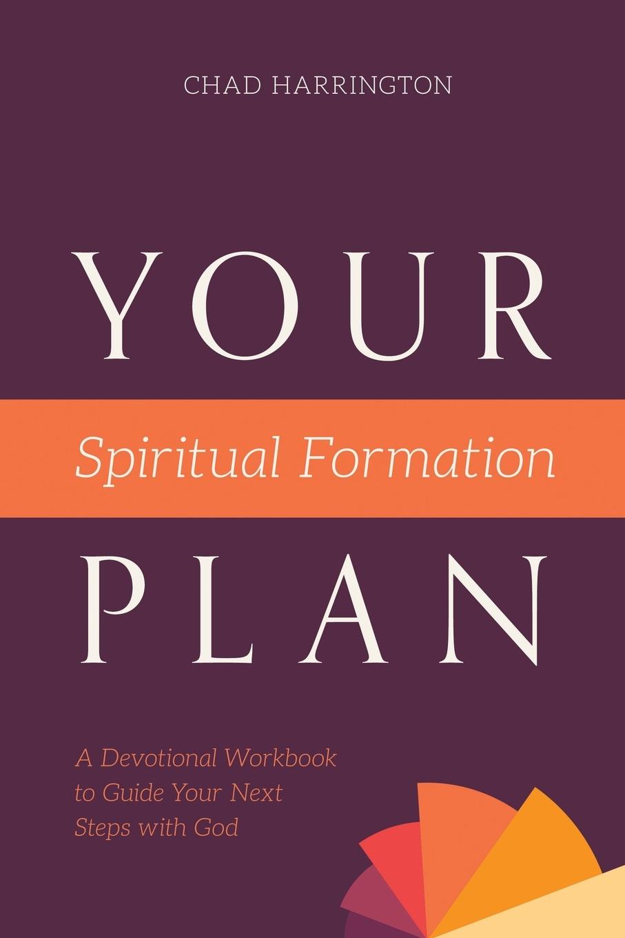 Cover: 9781970102444 | Your Spiritual Formation Plan | Chad Harrington | Taschenbuch | 2021