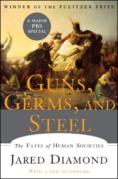 Cover: 9780393061314 | Guns, Germs, and Steel | The Fates of Human Societies | Jared Diamond