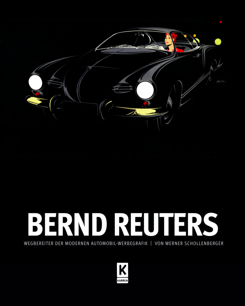 Cover: 9783942153225 | Bernd Reuters | Wegbereiter der modernen Automobil-Werbegrafik | Buch