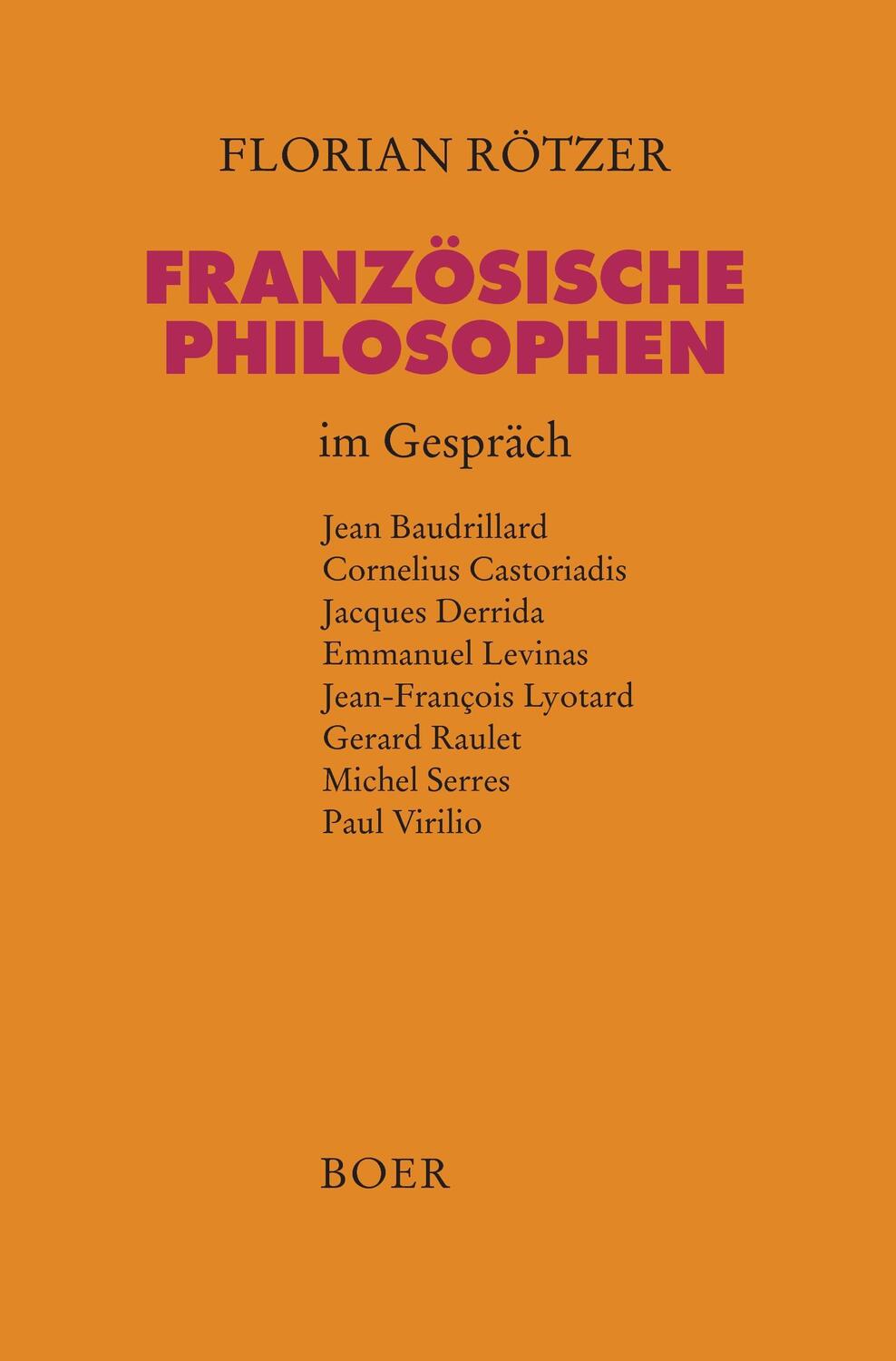 Cover: 9783924963217 | Französische Philosophen im Gespräch | Florian Rötzer | Taschenbuch
