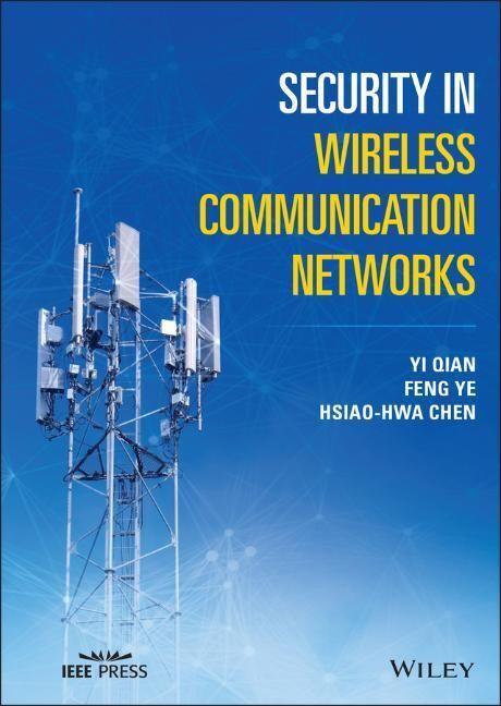 Cover: 9781119244363 | Security in Wireless Communication Networks | Yi Qian (u. a.) | Buch