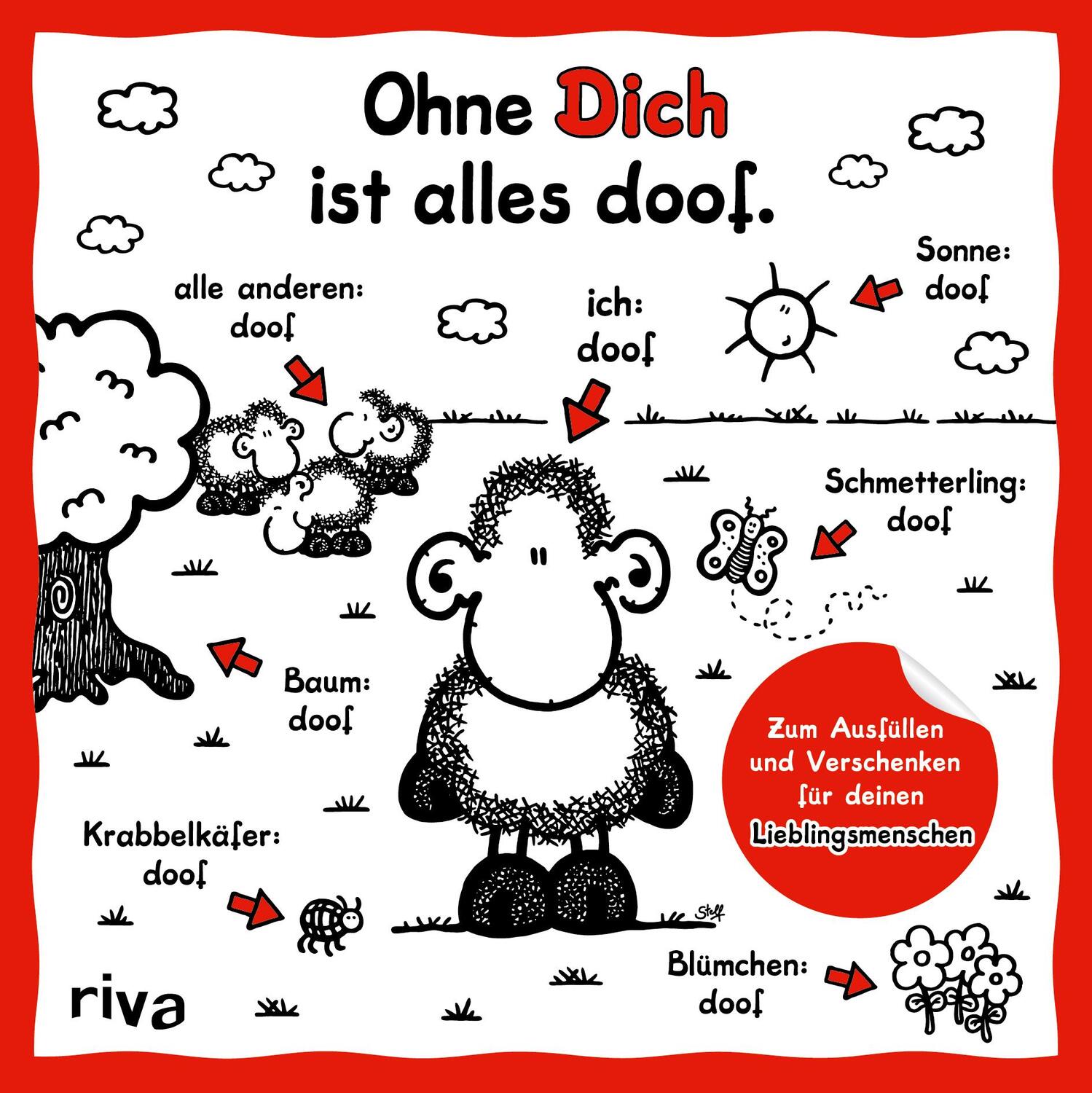 Cover: 9783742320629 | Ohne Dich ist alles doof | Sheepworld | Buch | Deutsch | 2022 | riva